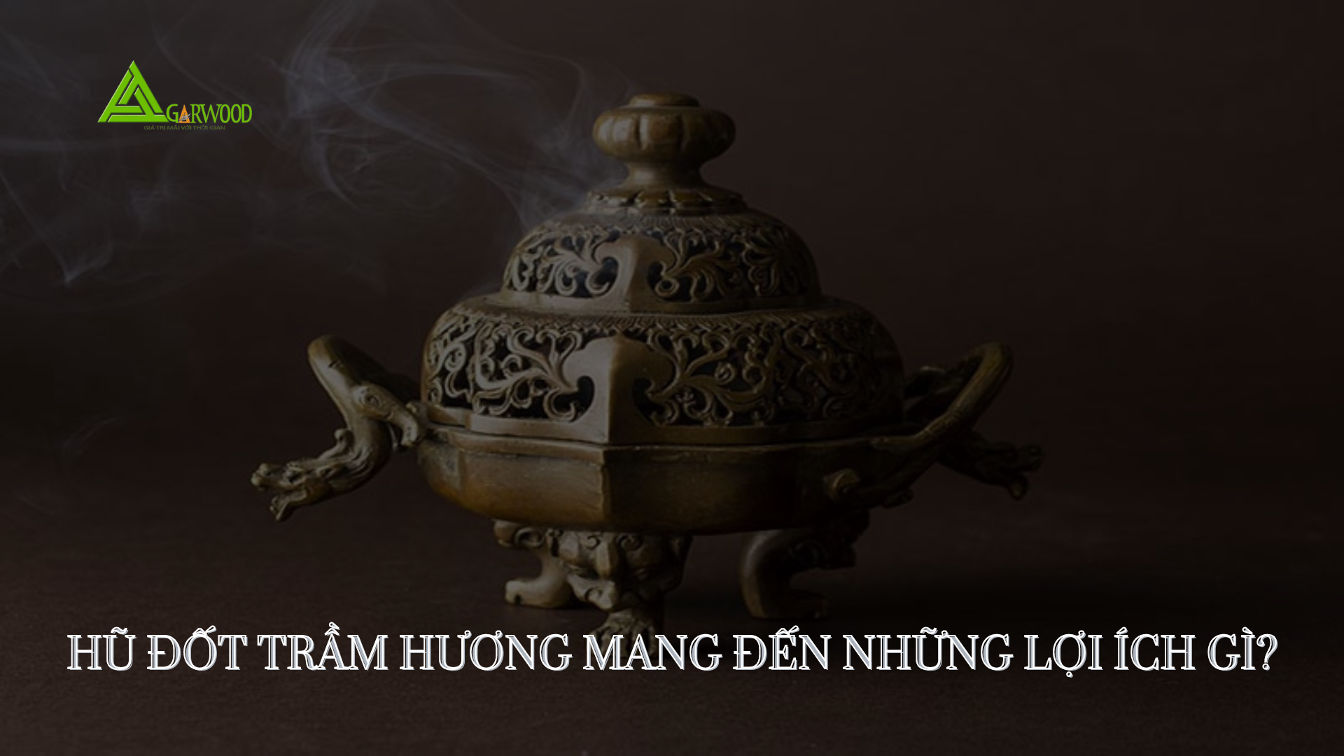 Hũ đốt trầm hương mang đến những lợi ích gì?